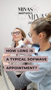 Read more about the article How Long is a Typical Sofwave Appointment